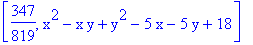 [347/819, x^2-x*y+y^2-5*x-5*y+18]